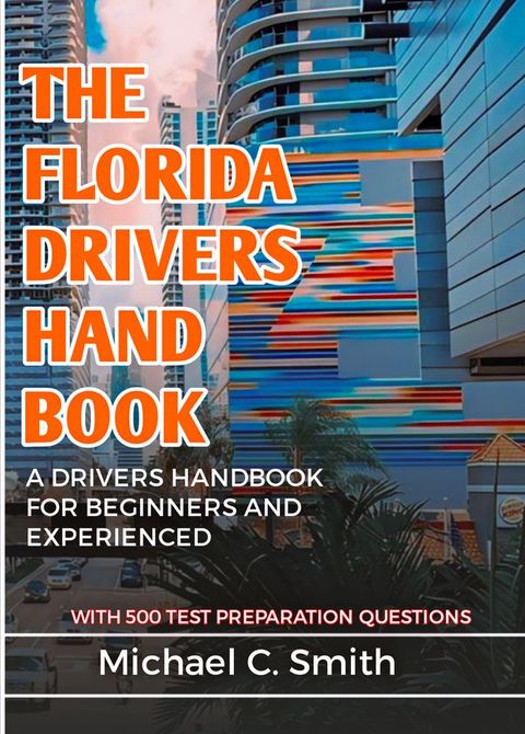 THE FLORIDA DRIVERS HANDBOOK 2024-2025(Kobo/電子書)