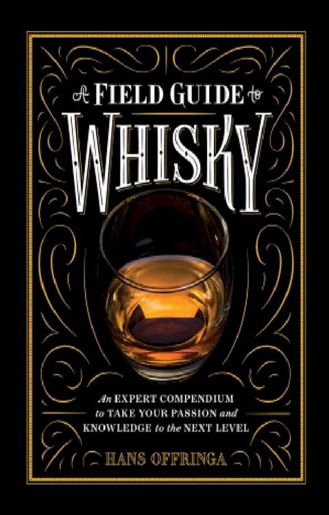 A Field Guide to Whisky(Kobo/電子書)