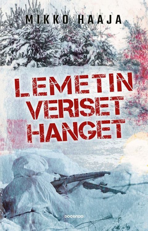 Lemetin veriset hanget(Kobo/電子書)