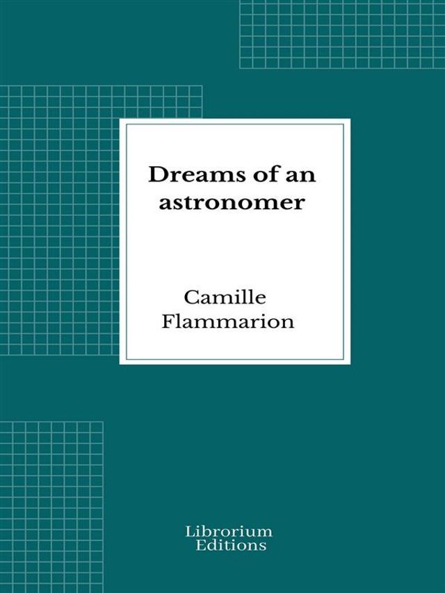  Dreams of an astronomer(Kobo/電子書)