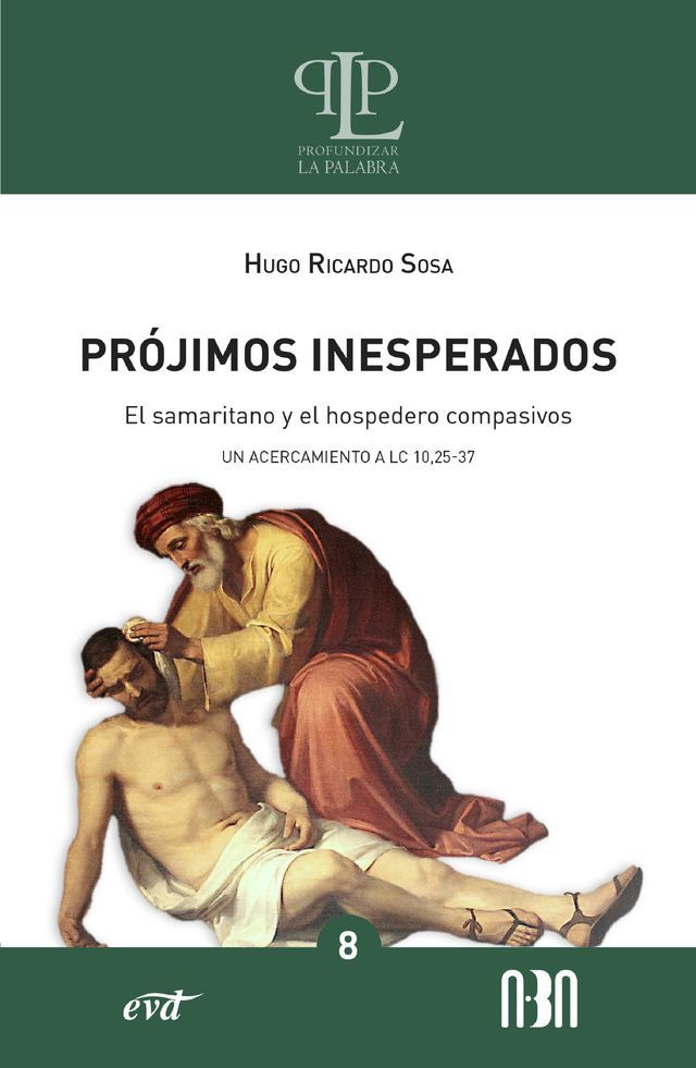  Prójimos inesperados: el samaritano y el hospedero compasivos(Kobo/電子書)