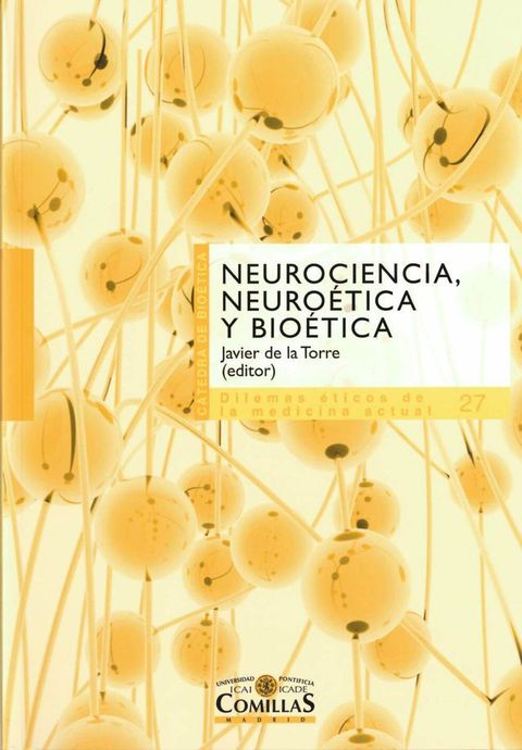 Neurociencia, neuro&eacute;tica y bi&eacute;tica(Kobo/電子書)