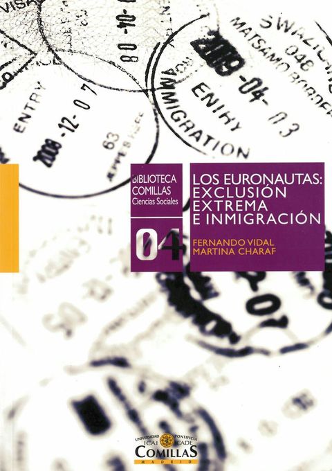 Los euronautas: exclusi&oacute;n extrema e inmigraci&oacute;n(Kobo/電子書)