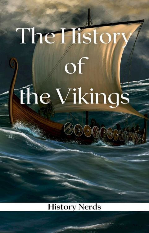 The History of the Vikings(Kobo/電子書)