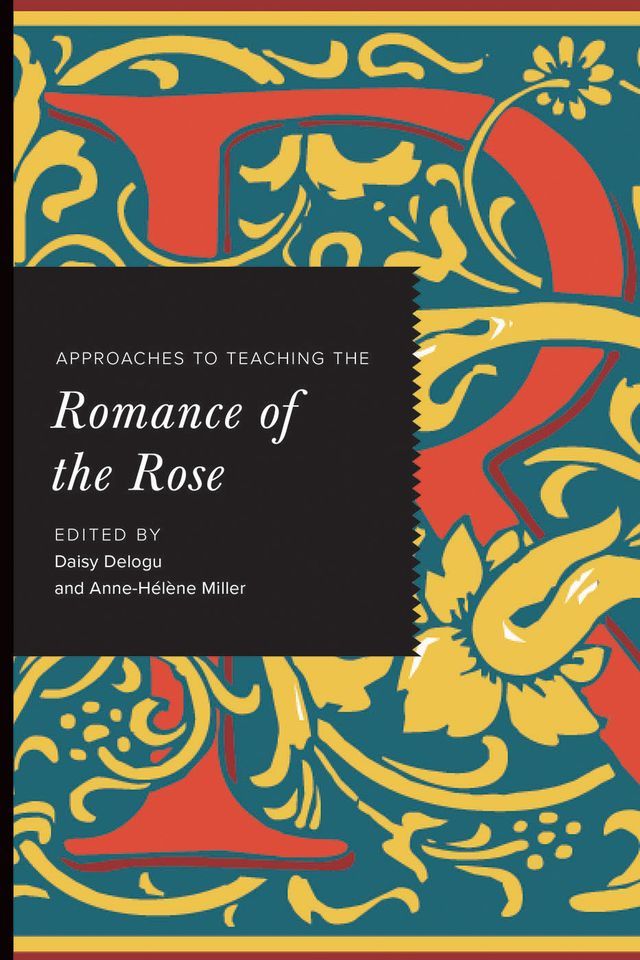  Approaches to Teaching the Romance of the Rose(Kobo/電子書)