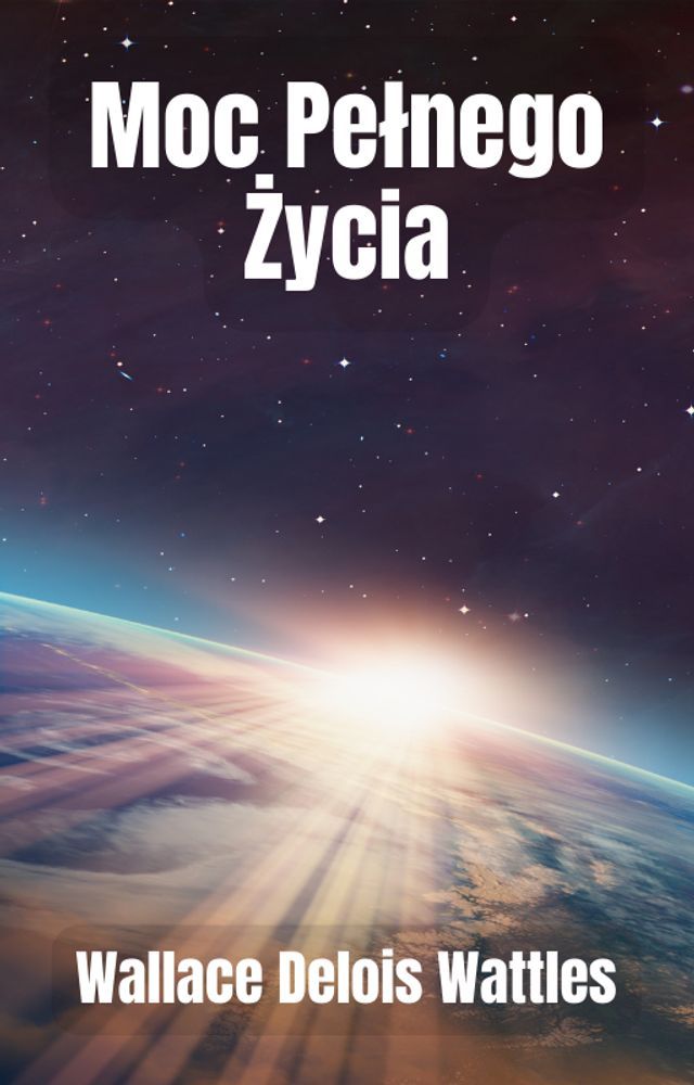  Moc Pełnego Życia(Kobo/電子書)