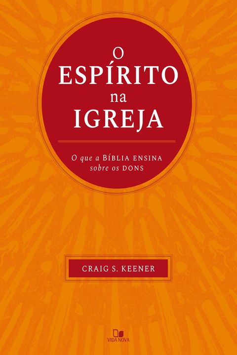 O Esp&iacute;rito na igreja(Kobo/電子書)