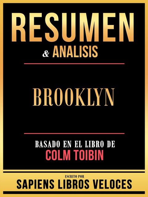 Resumen & Analisis - Brooklyn - Basado En El Libro De Colm Toibin(Kobo/電子書)