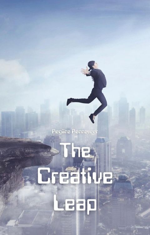 The Creative Leap(Kobo/電子書)