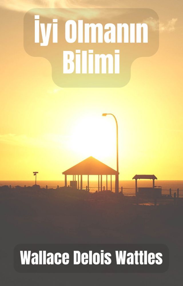  İyi Olmanın Bilimi(Kobo/電子書)