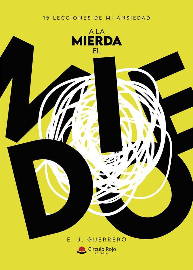  A LA MIERDA EL MIEDO(Kobo/電子書)