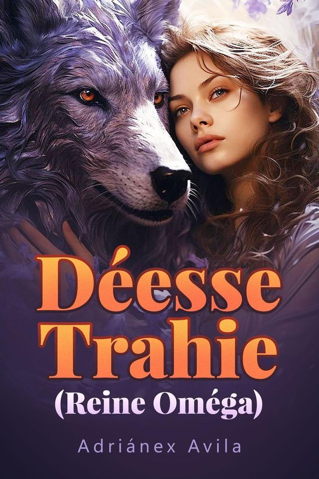  Déesse Trahie(Kobo/電子書)