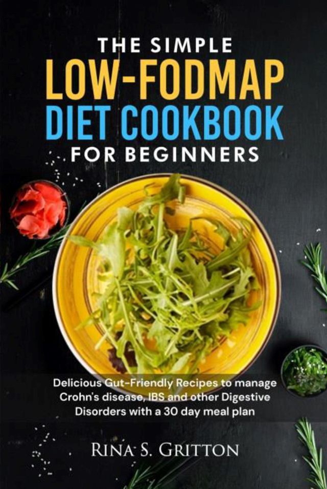  The Simple Low-FODMAP Diet Cookbook for Beginners(Kobo/電子書)