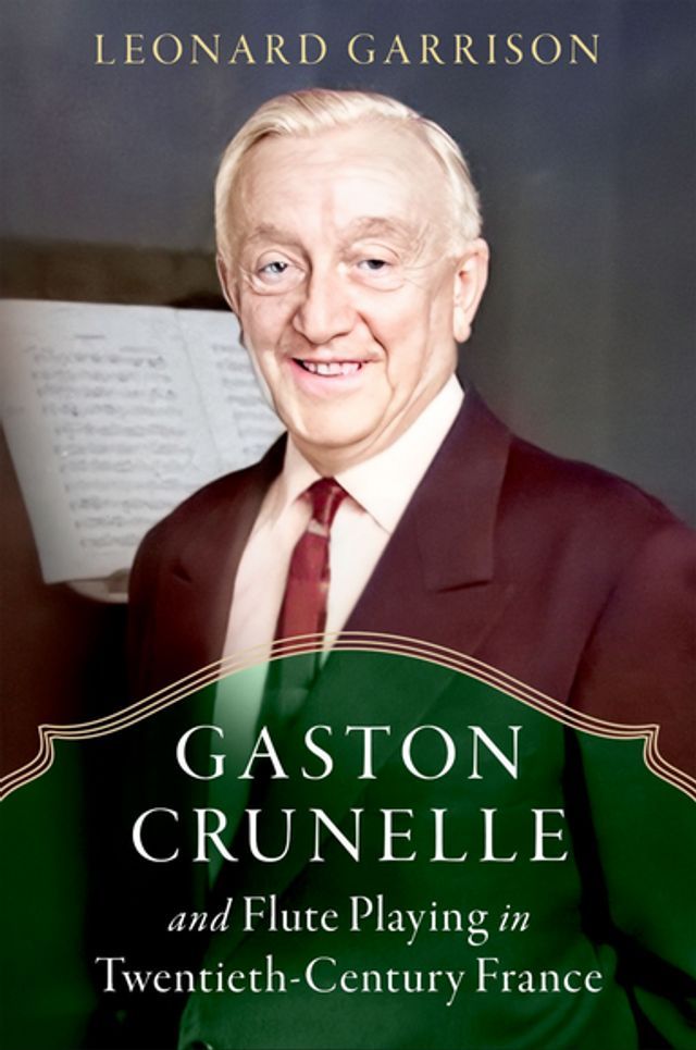  Gaston Crunelle and Flute Playing in Twentieth-Century France(Kobo/電子書)