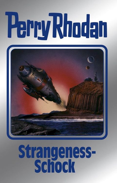 Perry Rhodan 167: Strangeness-Schock (Silberband)(Kobo/電子書)