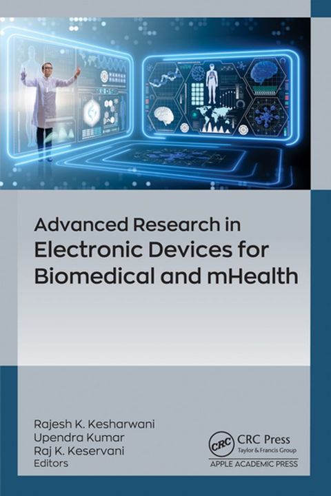 Advanced Research in Electronic Devices for Biomedical and mHealth(Kobo/電子書)