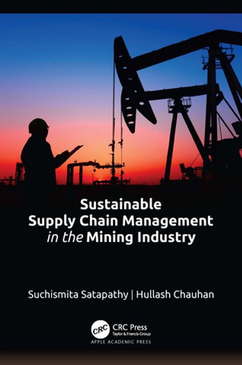 Sustainable Supply Chain Management in the Mining Industry(Kobo/電子書)