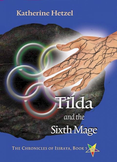 Tilda and the Sixth Mage(Kobo/電子書)