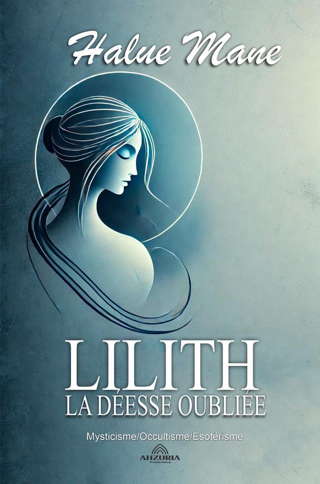  Lilith: La Déesse Oubliée(Kobo/電子書)