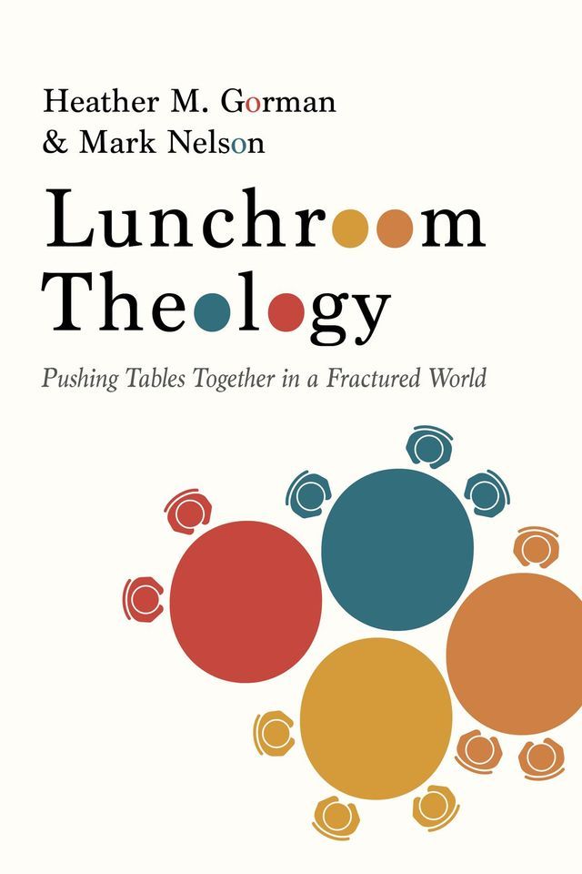  Lunchroom Theology(Kobo/電子書)