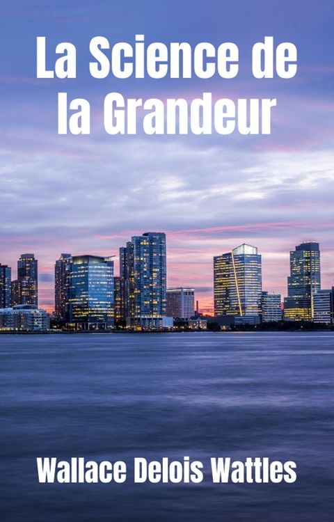 La Science de la Grandeur(Kobo/電子書)