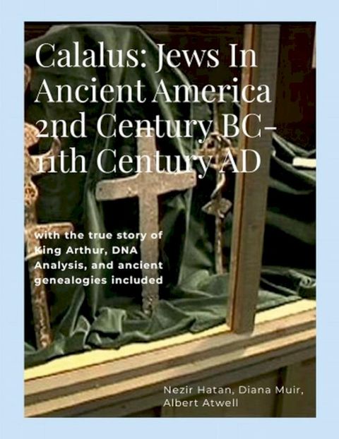 Calalus: Jews In Ancient America 2nd Century BC-11th Century AD E-Book(Kobo/電子書)