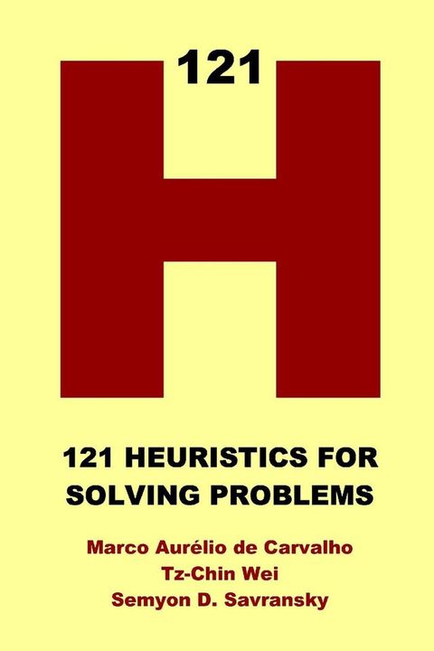 121 Heuristics for Solving Problems(Kobo/電子書)