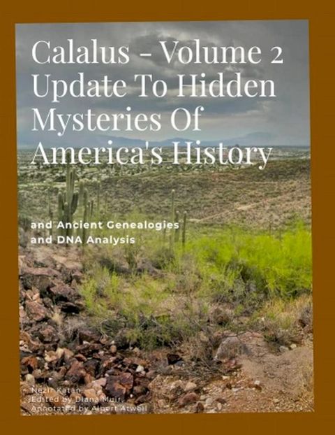 Calalus - Volume 2 Update To Hidden Mysteries Of America's History(Kobo/電子書)