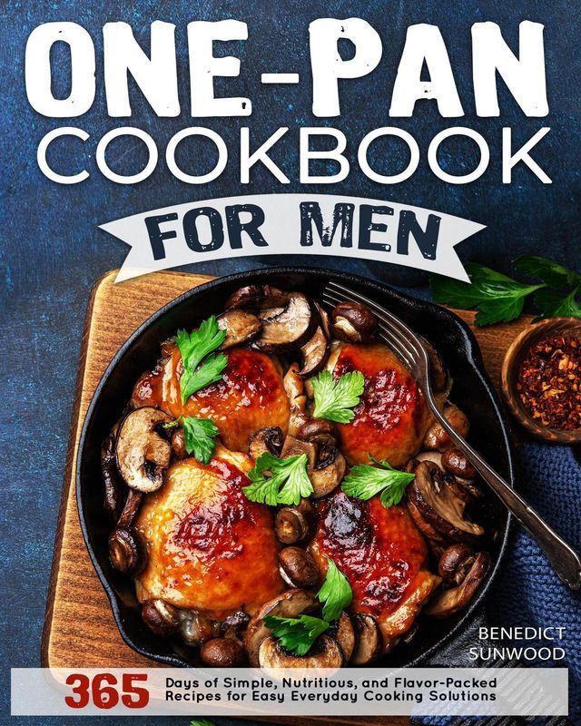  One-Pan Cookbook for Men(Kobo/電子書)