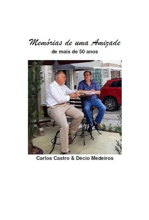 Mem&oacute;rias de uma Amizade(Kobo/電子書)