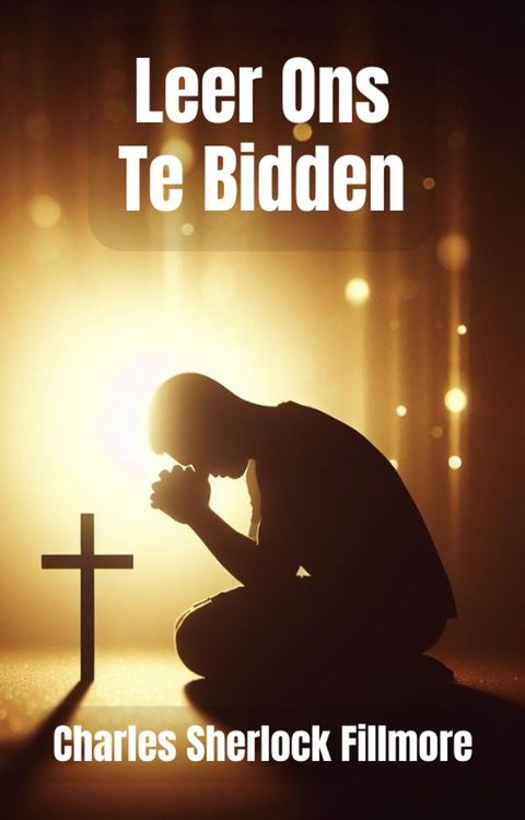 Leer Ons Te Bidden(Kobo/電子書)