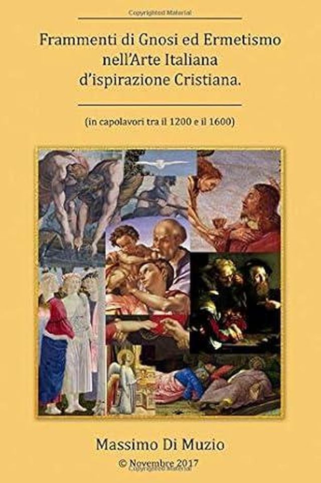  Frammenti di Gnosi ed Ermetismo nell'Arte Italiana d'ispirazione Cristiana(Kobo/電子書)