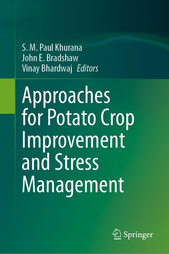  Approaches for Potato Crop Improvement and Stress Management(Kobo/電子書)