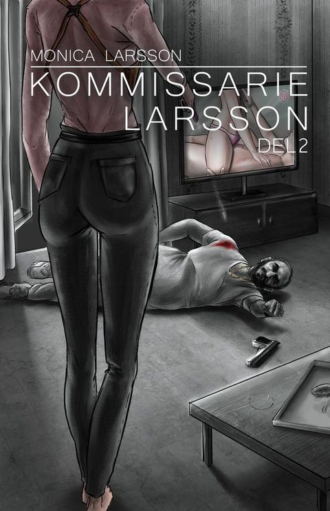 Kommissarie Larsson Del 2(Kobo/電子書)