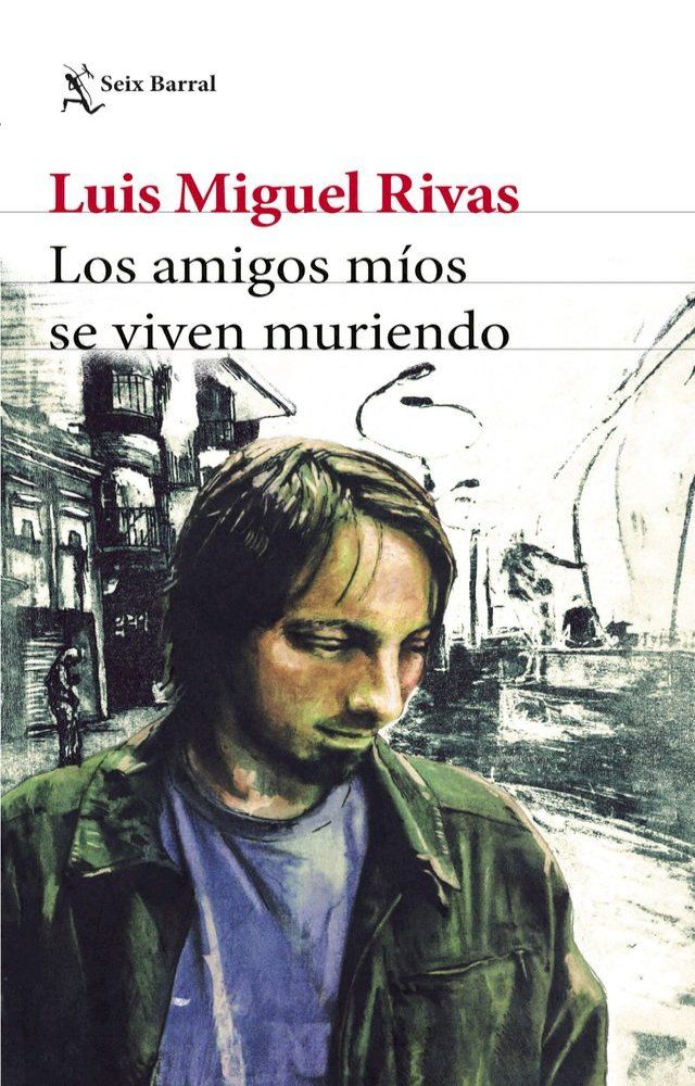  Los amigos míos se viven muriendo(Kobo/電子書)