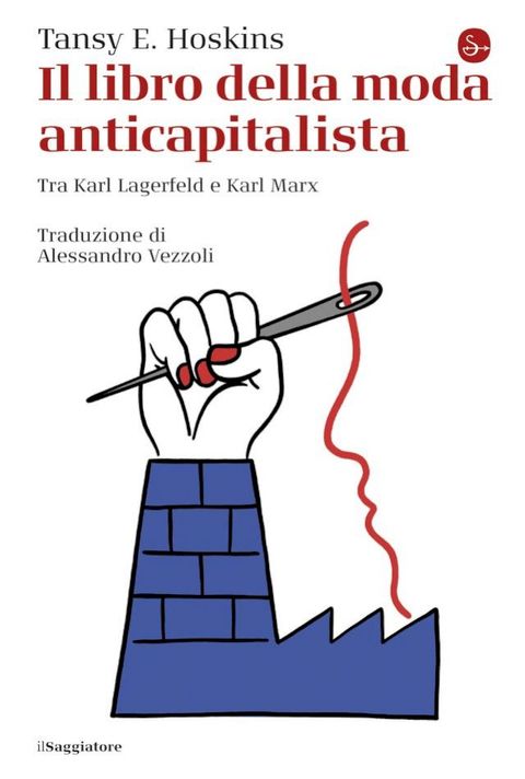 Il libro della moda anticapitalista(Kobo/電子書)