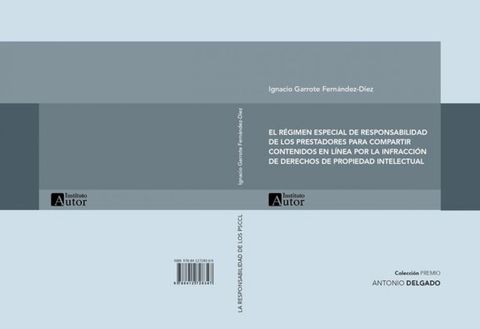 El r&eacute;gimen especial de responsabilidad civil de los prestadores para compartir contenidos en l&iacute;nea por infracci&oacute;n de derechos de propiedad intelectual(Kobo/電子書)