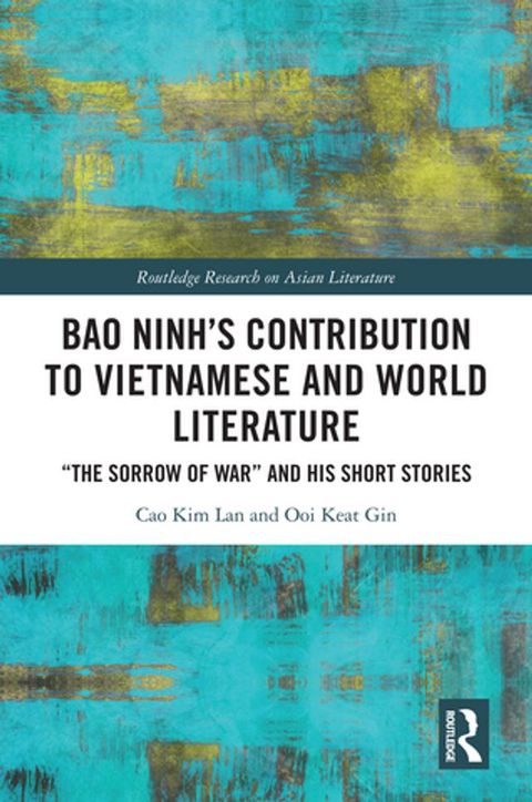 Bao Ninh's Contribution to Vietnamese and World Literature(Kobo/電子書)