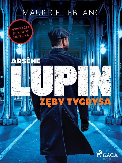 Ars&egrave;ne Lupin. Zęby tygrysa(Kobo/電子書)