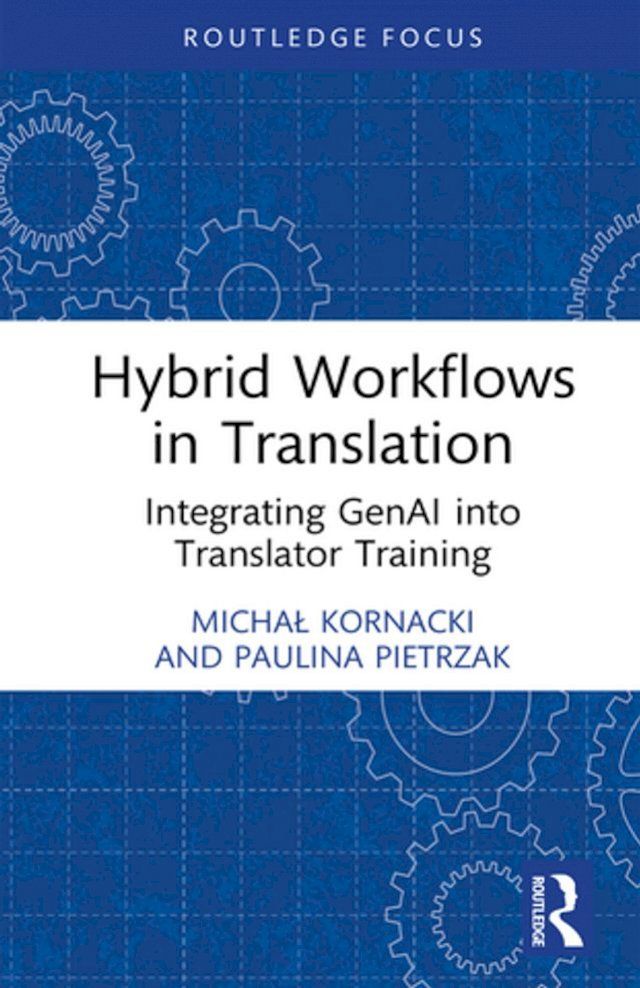  Hybrid Workflows in Translation(Kobo/電子書)