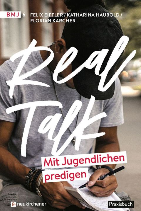 Real Talk - Mit Jugendlichen predigen(Kobo/電子書)