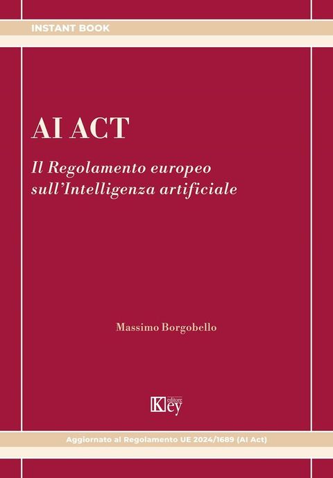 AI Act. Il Regolamento europeo sull'Intelligenza artificiale(Kobo/電子書)