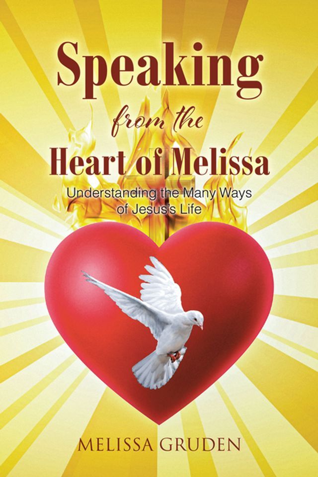  Speaking from the Heart of Melissa(Kobo/電子書)