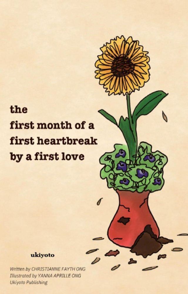  the first month of a first heartbreak by a first love(Kobo/電子書)