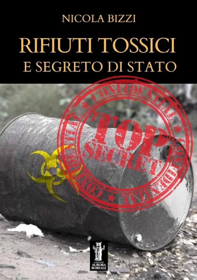  Rifiuti tossici e segreto di Stato(Kobo/電子書)