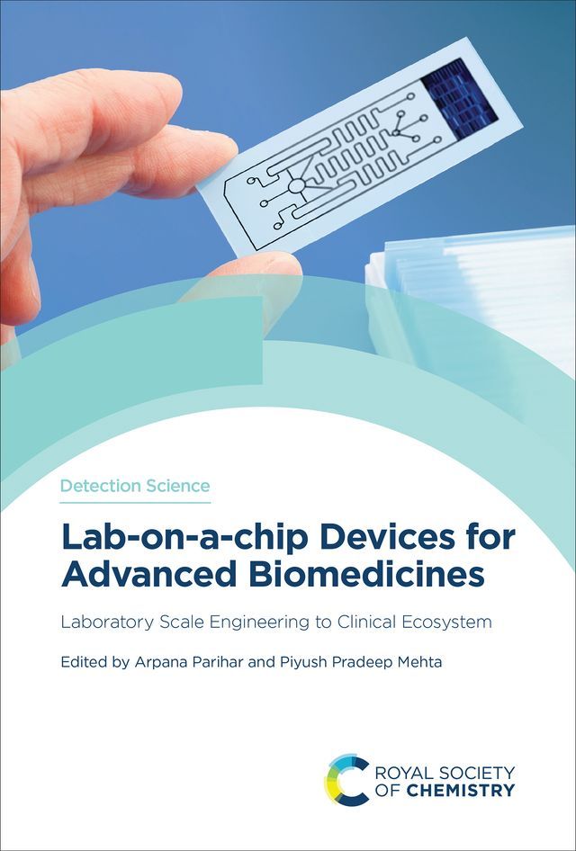  Lab-on-a-chip Devices for Advanced Biomedicines(Kobo/電子書)