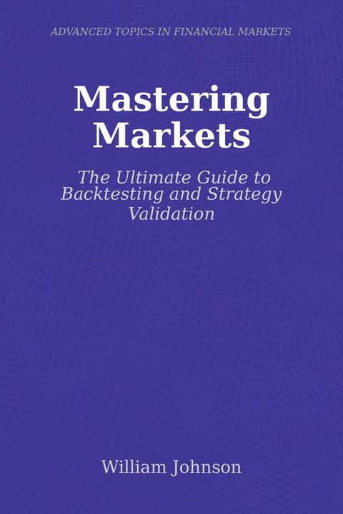 Mastering Markets(Kobo/電子書)