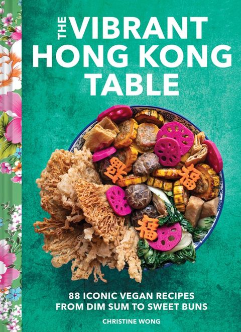 The Vibrant Hong Kong Table(Kobo/電子書)