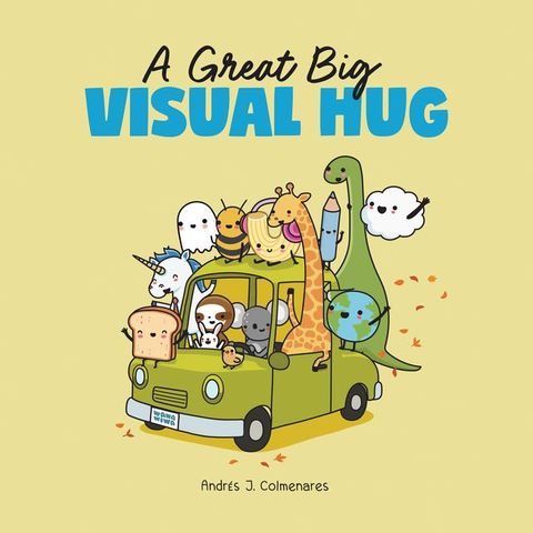 A Great Big Visual Hug(Kobo/電子書)