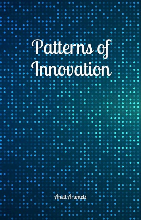 Patterns of Innovation(Kobo/電子書)